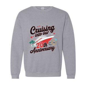 Custom Anniversary Vacation Cruise Sweatshirt, Wedding Anniversary Gift, Anniversary Cruise Crew