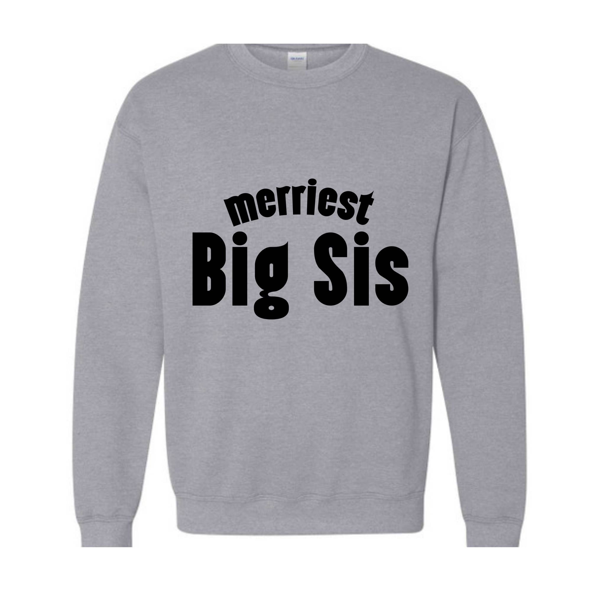 Merriest Big Sis Sweatshirt, Big Brother Hoodie, Little Sister Hoodie, Pregnancy Announcement Tee, Baby Announcement Hoodie