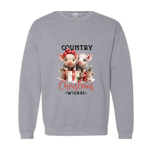 Country Christmas Wishes Sweatshirt, Christmas Sweatshirt, Christmas Gifts, Christmas Pig Sweater, Pig Sweatshirt