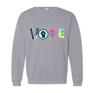 Vote Sweatshirt, Political Activism Shirt, 2024 Election Sweatshirt, LGBTQ Sweatshirt, BLM Sweatshirt,Banned Books Sweatshirt, Feminist Gift