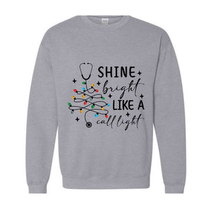 Shine Bright Like A Call Light Sweatshirt, Christmas Nurse Tree Hoodie, Christmas Gifts For Nurses, Christmas Sweater