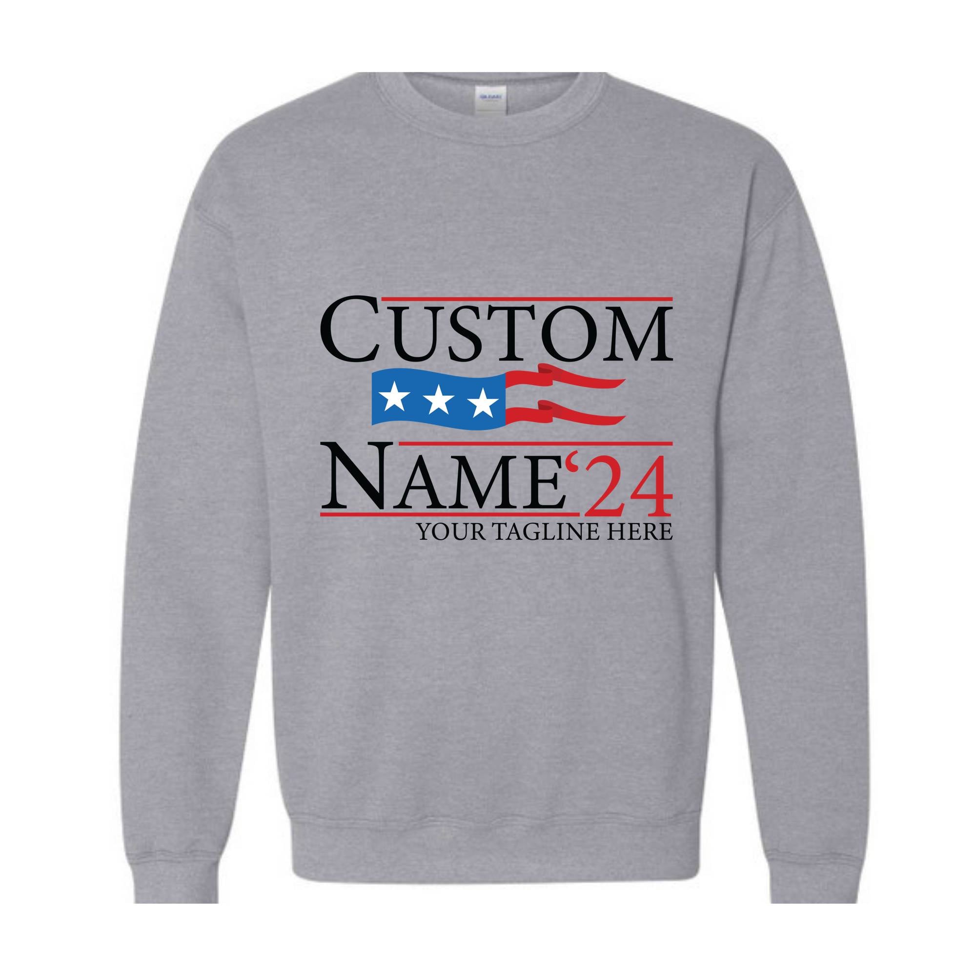 Custom Name Election Sweatshirt, Personalized Election Sweatshirt, Election Sweatshirt, Campaign Sweatshirt, President Sweatshirt