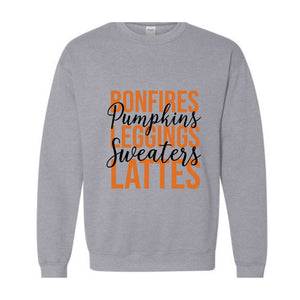 Bonfires Pumpkins Leggings Sweaters Lattes Sweatshirt, Thanksgiving Sweatshirt, Fall Autumn Sweater, Hello Autumn Shirt, Thanksgiving Gift