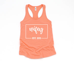 Wifey Est Tank Top, Engagement Gift, Honeymoon Tank Top, Just Married Shirt, Engagement Tank Top, Wifey Custom Tank Top