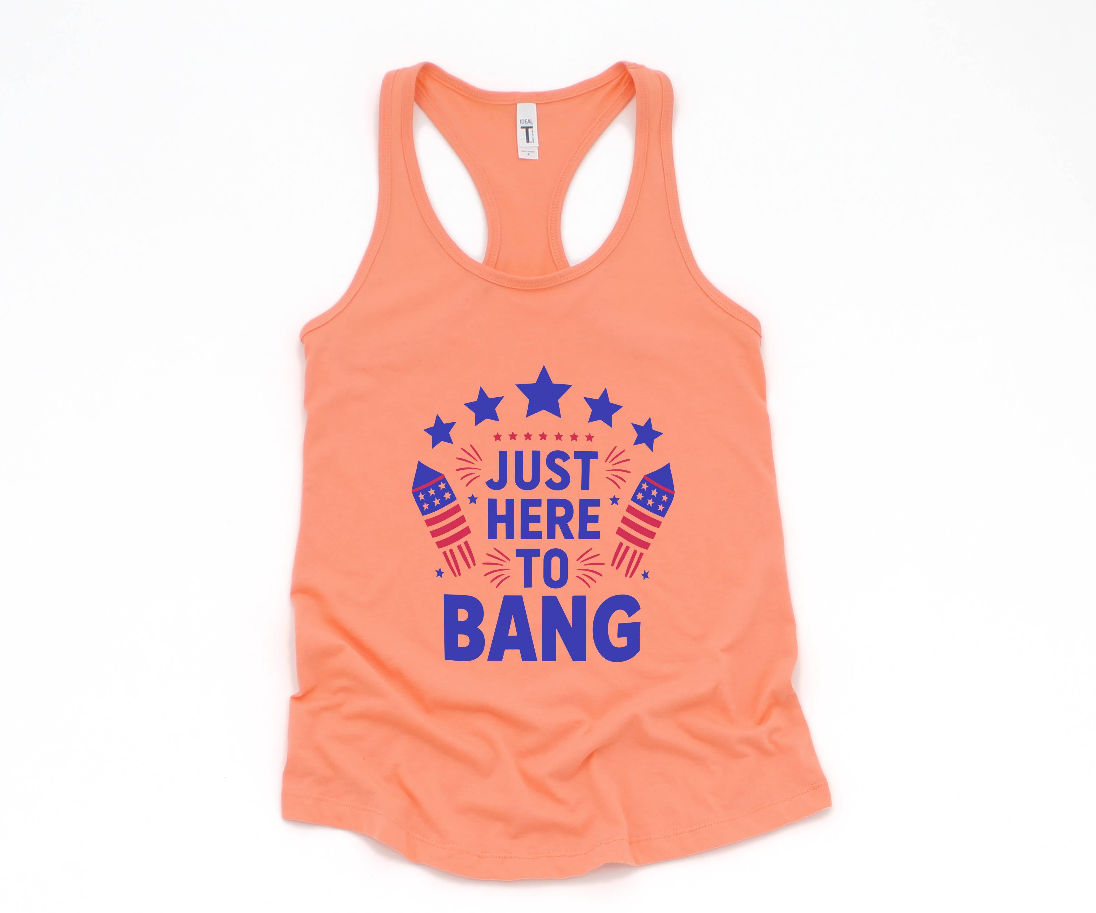 Just Here To Bang Tank Top, 4th Of July Tank Top, Mercia Tank, USA Tank Top, Independence Day Tank Top, 4th July Gift, Patriotic Tank Top