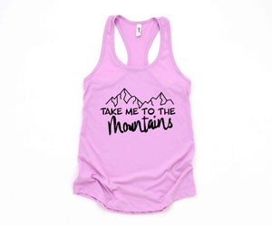 Take Me To The Mountains Tank Top, Adventure Tank Top, Camping Tank Top, Nature Tank Top, Adventure Lover Tank Top, Wanderlust Tank Top