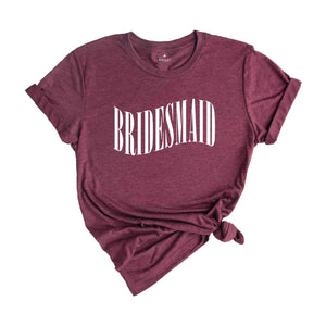 Bride Shirt, Bridesmaids Shirt, Bachelorette Party Shirt, Bridal Shirt, Bachelorette Shirt, Party Shirt