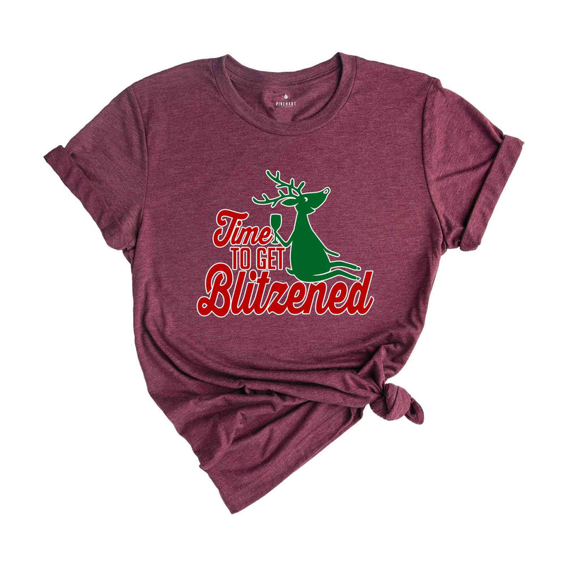 Time To Get Blitzened Shirt, Christmas Party Shirt, Wine Shirt, Santa Shirt, Holiday Shirt, Happy Christmas, New Year Shirt, Xmas Gift