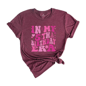 In My 5th Birthday Era Shirt, Birthday Girl Shirt, Cute Birthday Shirt, Kids Birthday Shirt, Five Year Old Shirt, Birthday Party Shirt