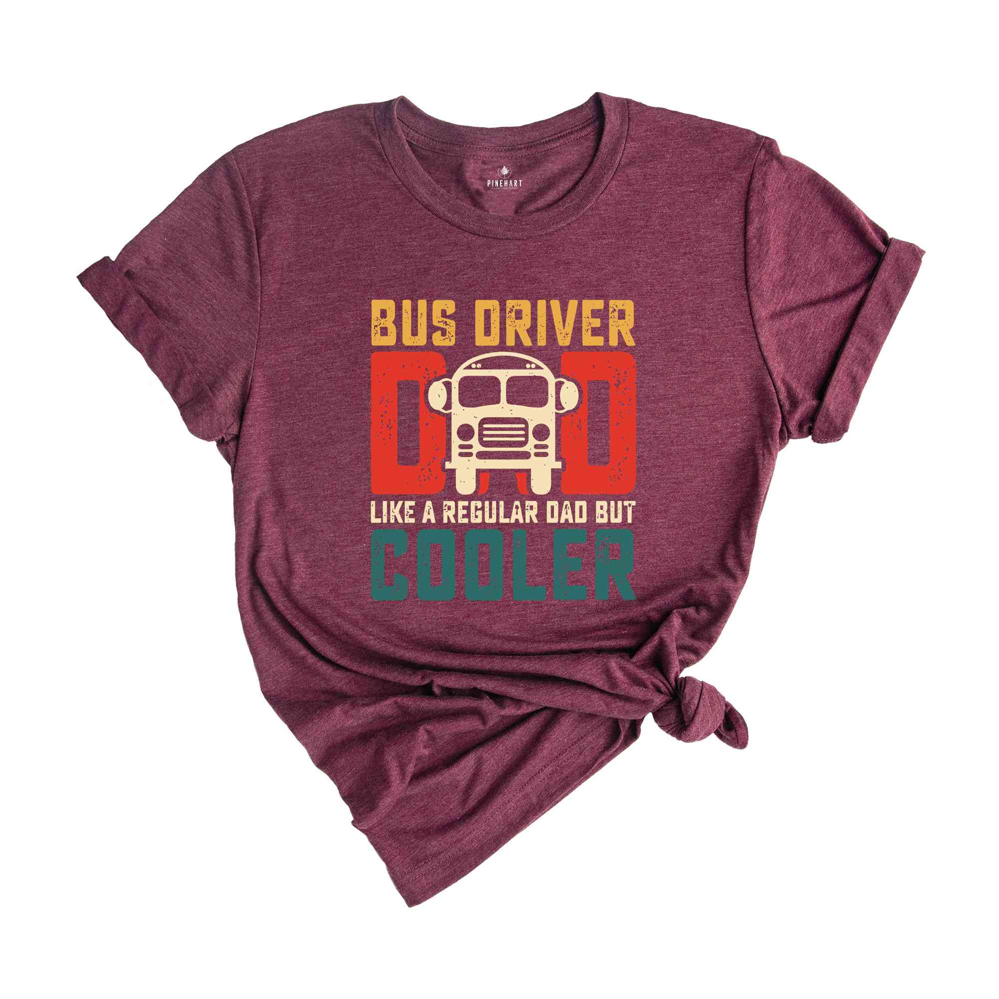 Bus Driver Dad Like A Regular Dad But Cooler T-shirt, Best Dad Tee, School Bus Driver Shirt, Vintage Dad Gift