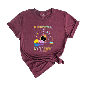 Hello Darkness My Old Friend Shirt, 4.08.24 Shirt, Total Solar Eclipse Shirt, Path Of Totality, Eclipse Event Shirt, Astronomy Shirt