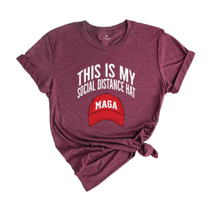 This Is My Social Distance Hat Shirt, Maga Shirt, Trump Shirt, Donald Trump Shirt, Trump 2024 Shirt, Donald Trump Maga