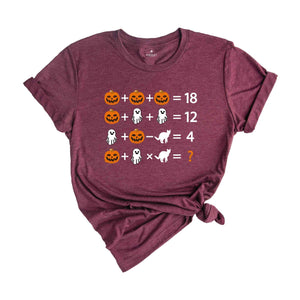 Halloween Theme Math Problem Shirt, Math Teacher Shirt, Math Teacher Halloween Shirt, Halloween Teacher, Quiz Math Teacher pumpkin T-Shirt