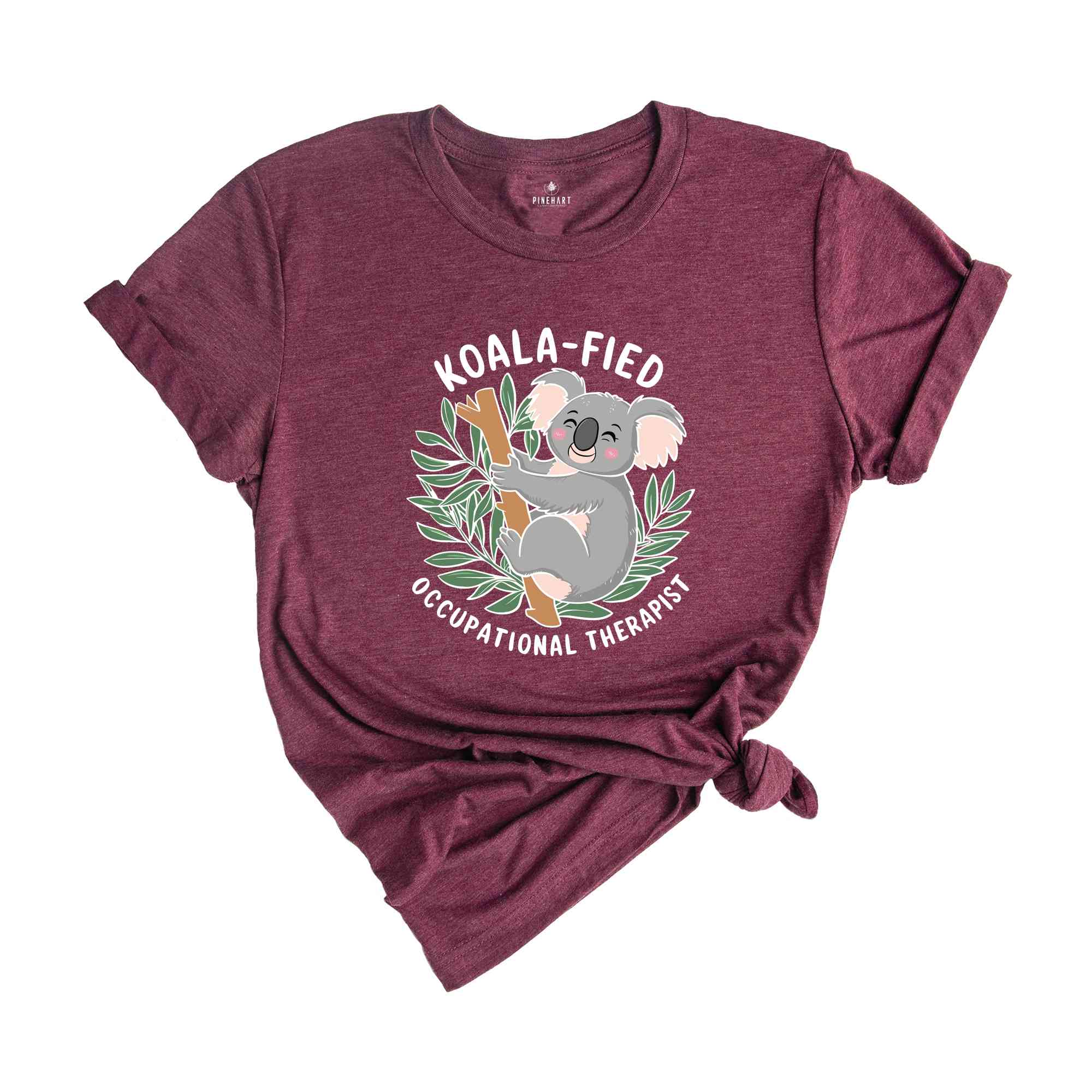 Koala-fied T-Shirt, Occupational Therapy Shirt, Occupational Therapy Apparel, Cute Koala Occupational Therapy Shirt