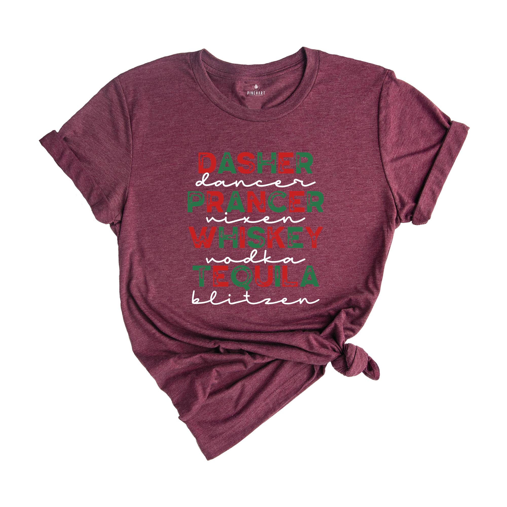 Dasher Dancer Shirt, Christmas Shirt, Funny Christmas, Drinking Christmas, Holiday Party Shirt, Christmas Sweatshirt