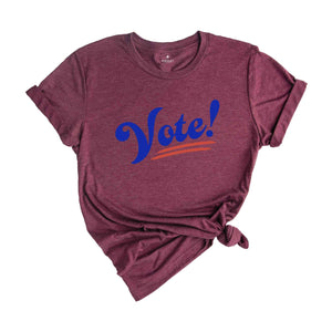 Vote Shirt, 2024 Election Shirt, Voting Shirt, Political Shirt, President Shirt, Democrat Shirt, Politics Shirt, Register To Vote Shirt