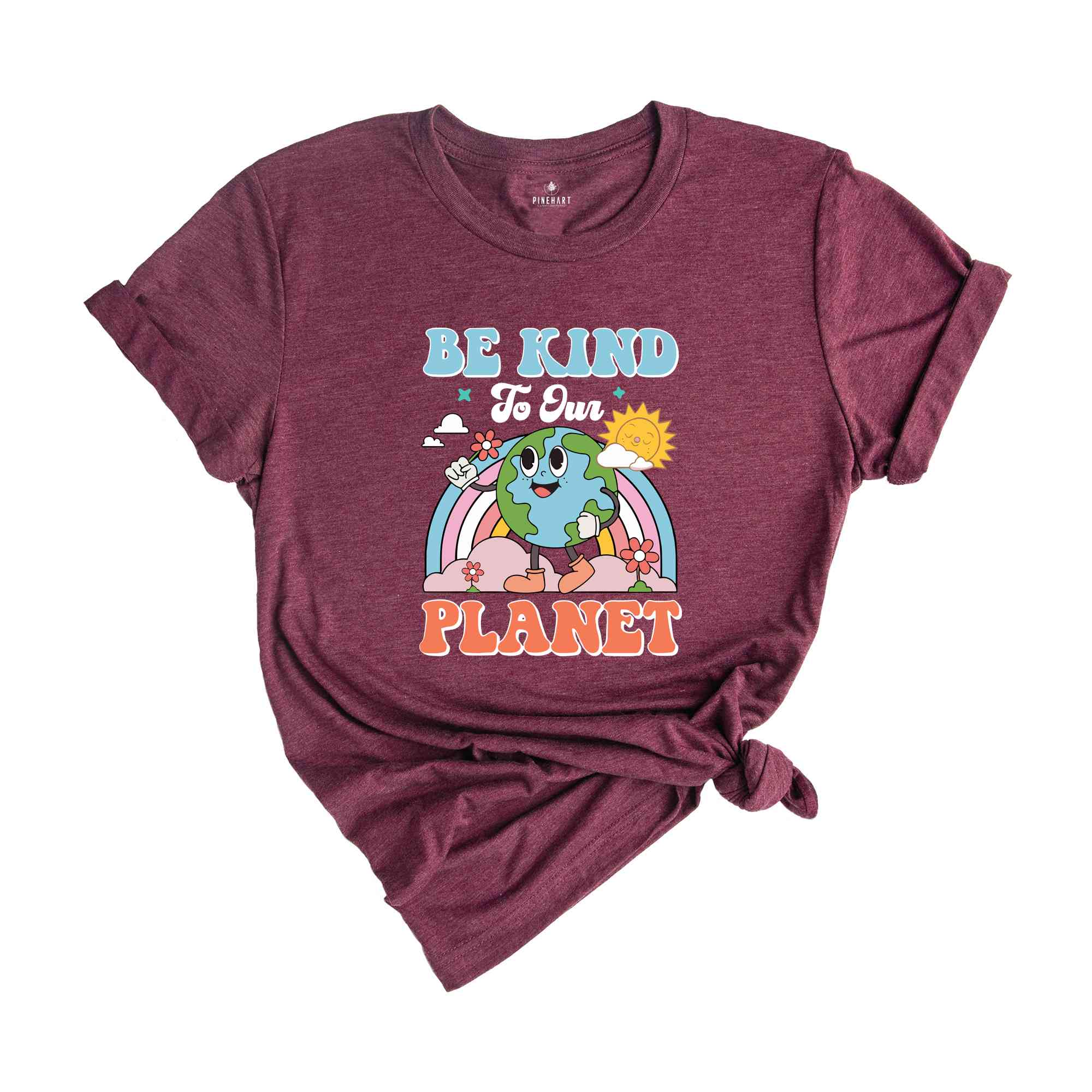 Be Kind To Our Planet Shirt, Earth Day Shirt, Planet Shirt, Environmental Gifts, Be Kind Shirt, Positive Shirt