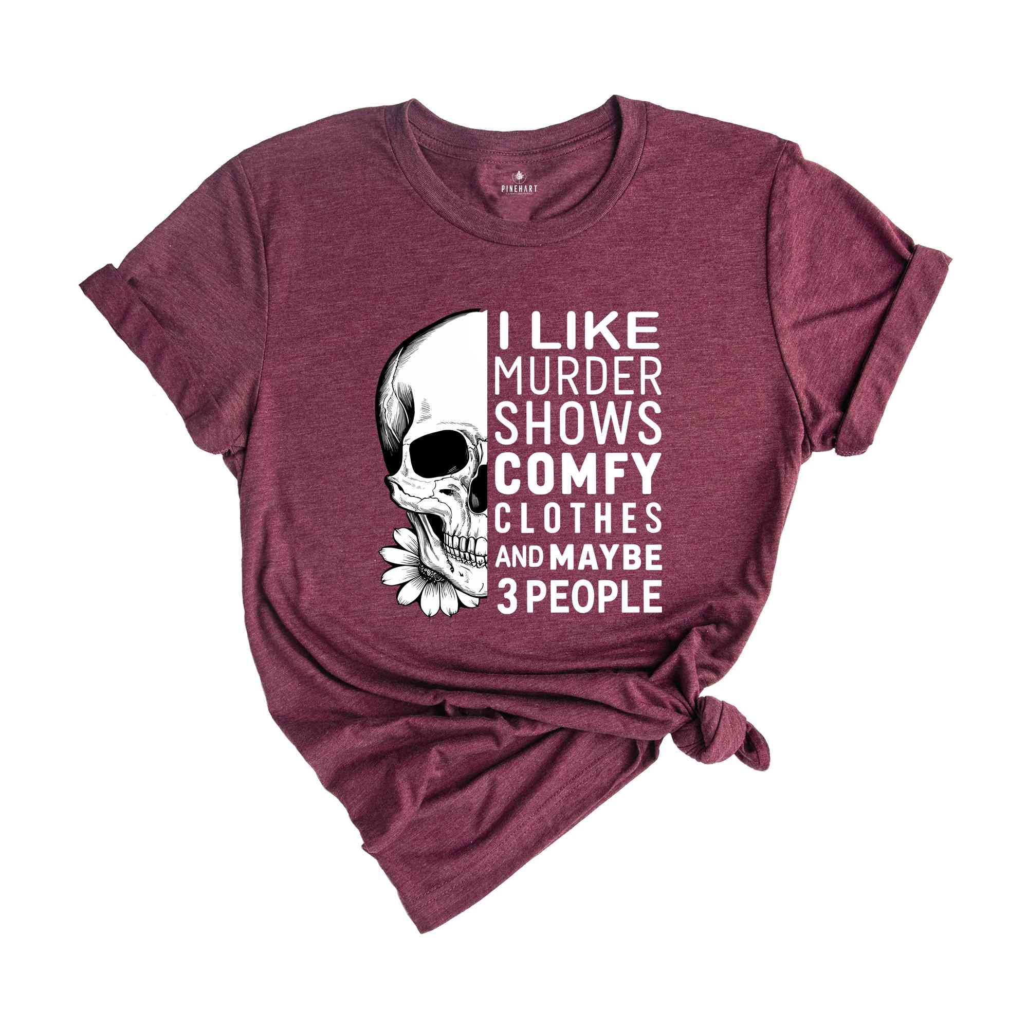 I Like Murder Shows And Maybe Like 3 People Shirt, Funny Halloween Shirt, Halloween True Crime Shirt, Crime Show Shirt