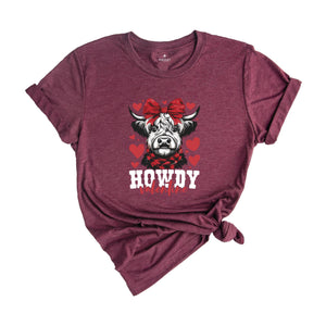 Howdy Valentine shirt, Valentine's shirt, Valentine Highland Cow shirt, Western Valentine's Day shirt, Valentine Shirt shirt, Valentine Gift