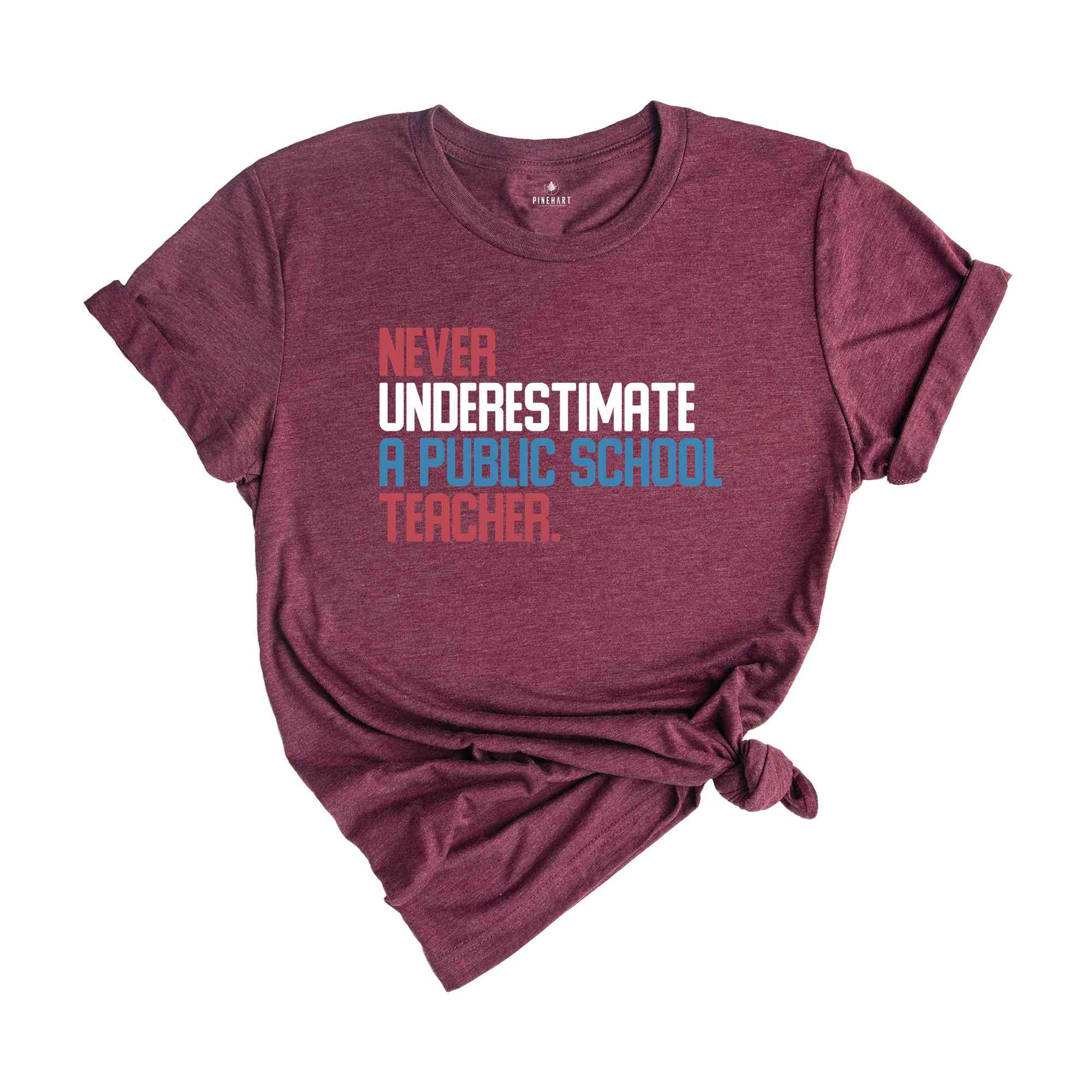 Never Underestimate A Public School Teacher T-Shirt, Kamala Harris Shirt, Harris Walz 2024 Tee, Tim Walz Quote Shirt