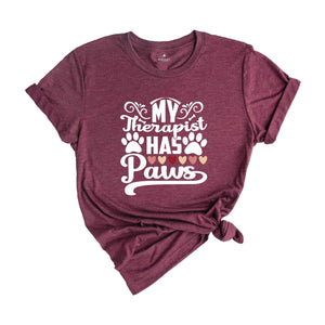 My Therapist Has Paws Shirt, Pet Owner Gifts, Gift for Her, Occupational Therapy Gifts, Animal Therapist Shirt, Dog Lover Shirt