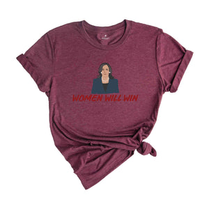 Women Will Win T-Shirt, Madam President Shirt, Kamala For President Shirt, Vote For Kamala Harris Tee