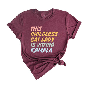 This Childless Cat Lady Is Voting Kamala T-Shirt, Kamala Harris 2024 Tee, Kamala Shirt, Usa Elections 2024 Shirts