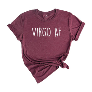 Virgo AF Shirt, Virgo Birth Sign, Zodiac Sign, Zodiac Sign Birthday Gift, Virgo Shirts for Women, Zodiac Shirts, Zodiac T-Shirts