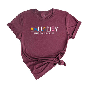 LGBT Equality Hurts No One T-shirt, Black Lives Matter Gift, Equal Rights, Pride Shirt, LGBT Shirt, Social Justice Tee, Gay Pride