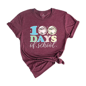 100 Days Of School Shirt, Disco Ball 100 Days Of School Shirt, Retro 100 Days Shirt, Retro 100 Days Teacher Shirt, Teacher Shirt