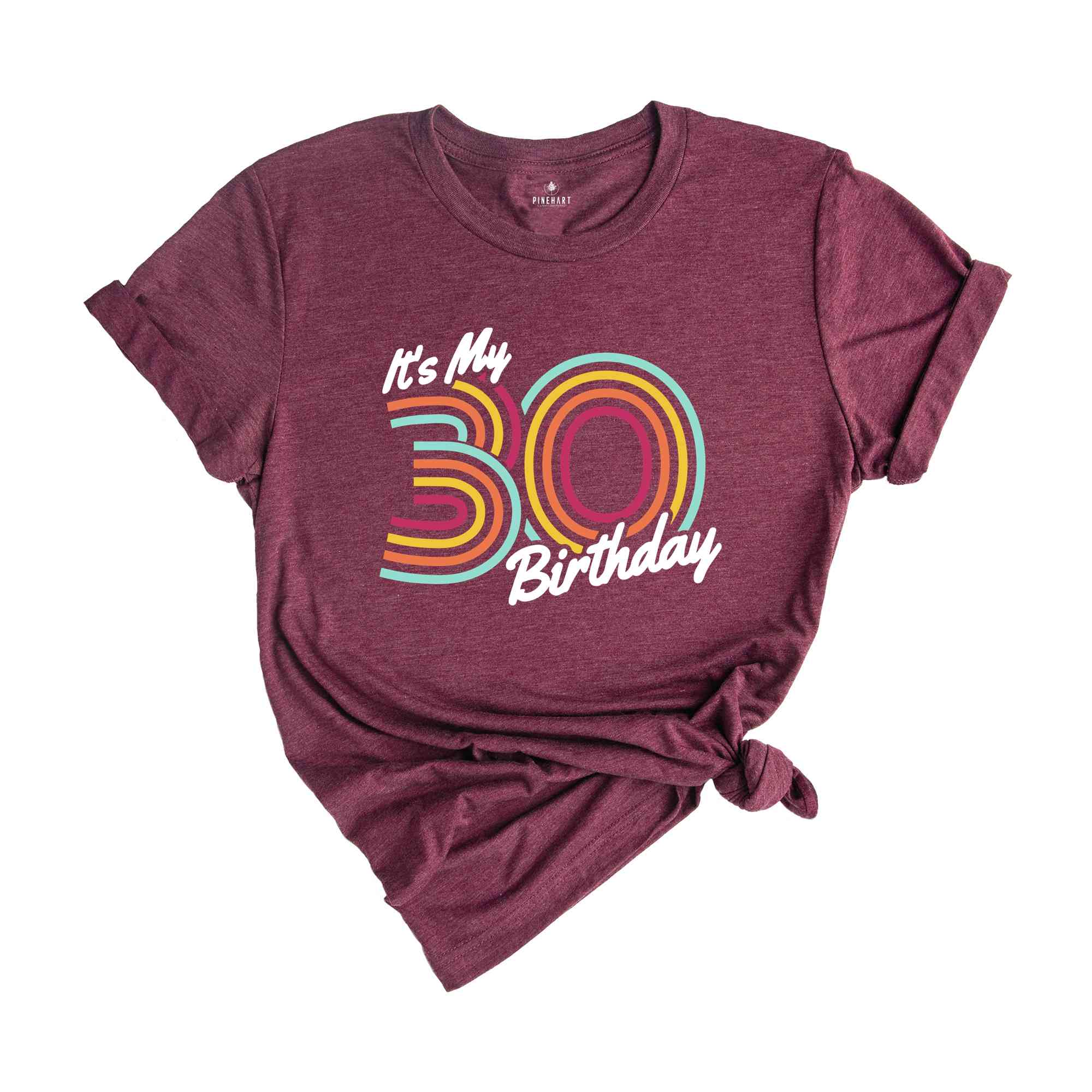 It's My 30 Birthday Shirt, Retro Birthday Shirt, Birthday Gift For Women, Birthday Gift For Men, Birthday Party Shirt, Birthday Shirt