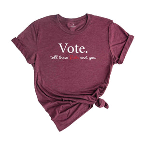 Vote Tell Them Ruth Sent You Shirt, Ruth Bader Ginsburg Shirt, Political Shirt, Feminist Shirt, Rights Equality Shirt, Vote Shirt