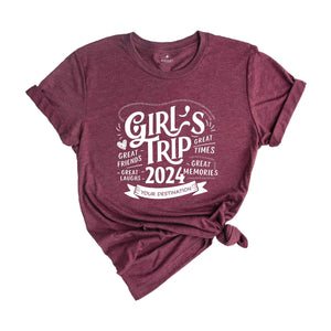 Custom Girls Trip 2024 Shirt, Girls Trip Shirt, Girls Vacation Tee, Girls Weekend Trip Shirt, Besties Trip