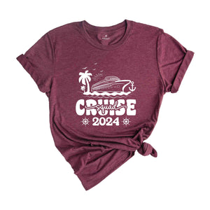 Cruise Squad 2024, Cruise Shirt, Cruise Trip Shirt, Cruise Crew Shirt, Cruise Squad Shirt, Group Cruise Shirt, Family Vacation Shirt