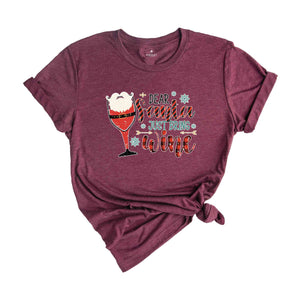 Dear Santa Just Bring Wine Shirt, Santa Shirt, Wine Shirt, Christmas Party Shirt, Funny Christmas Shirt, Xmas Shirt, Christmas Gift