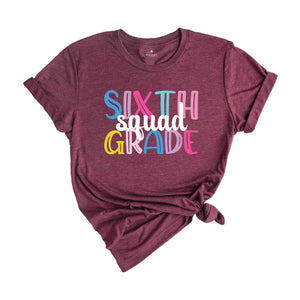 Sixth Grade Squad Shirt, Teacher Shirt, Grade Squad Teacher Shirt, Squad Shirt, New Teacher Shirt, Grade Shirt, Back To School Shirt