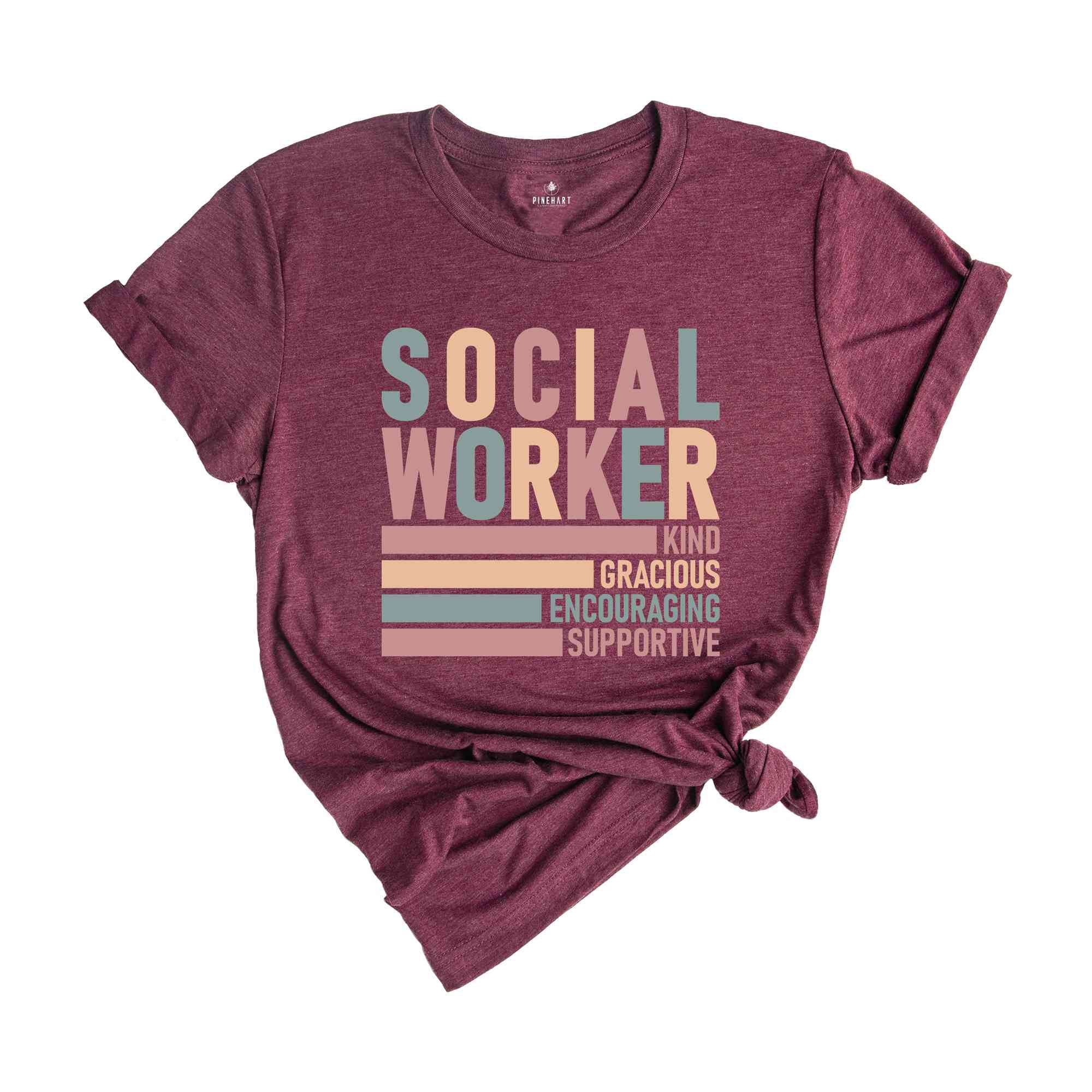 Social Worker Shirt, Kind Shirt, Gracious Shirt, Encouraging Shirt, Supportive Shirt, Social Worker Gift, Motivational Shirt, Counselor Tee