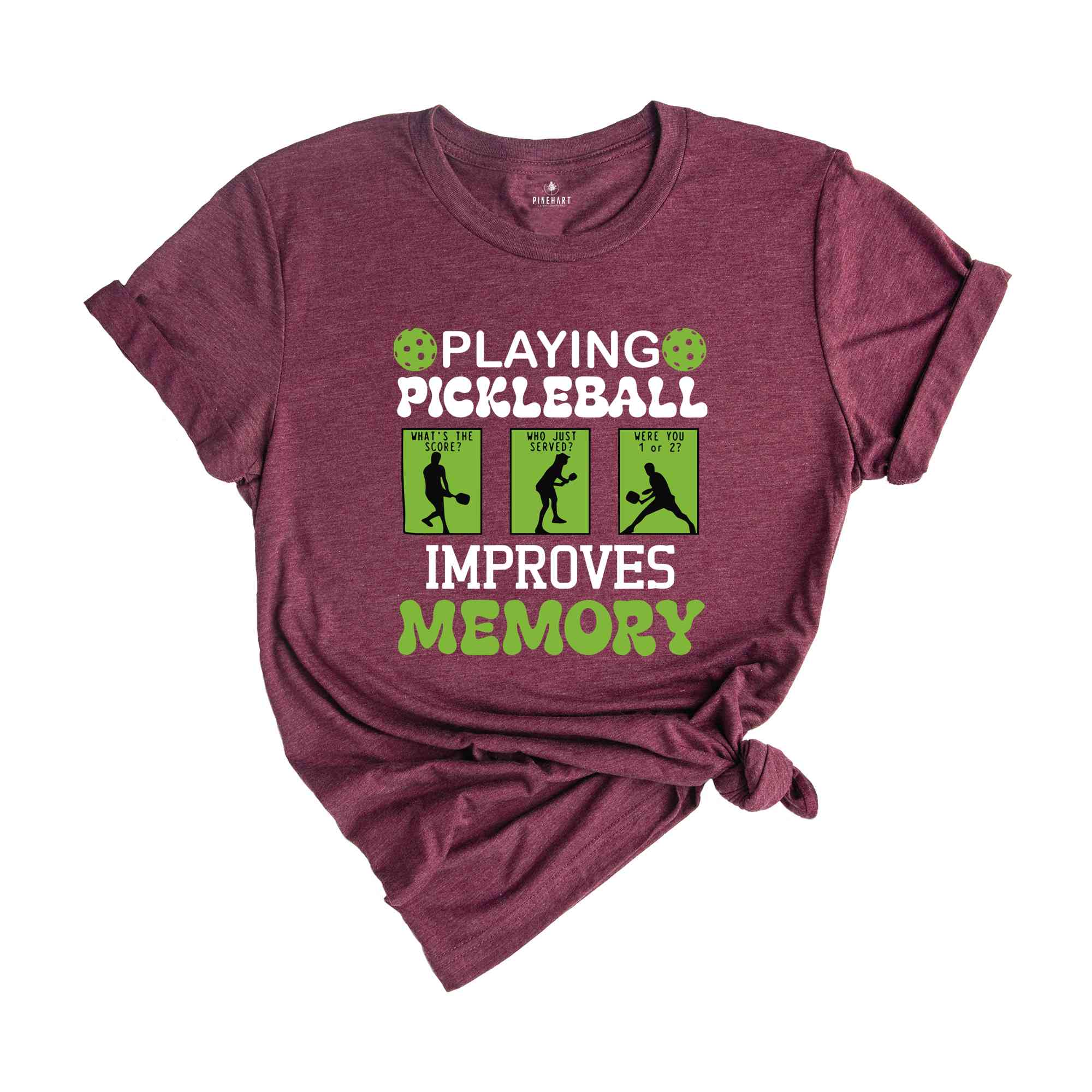 Playing Pickleball Improve Memories Shirt, Sport T-Shirt, Game Day Shirt, Funny Pickleball Game Shirt