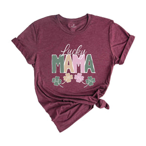 Lucky Mama St. Patrick's Custom Shirt, Mama Shirt, Lucky Mama Tee, St. Patrick's Shirt, Custom Shirt, Clover Shirt, Lucky Mama Custom Tee