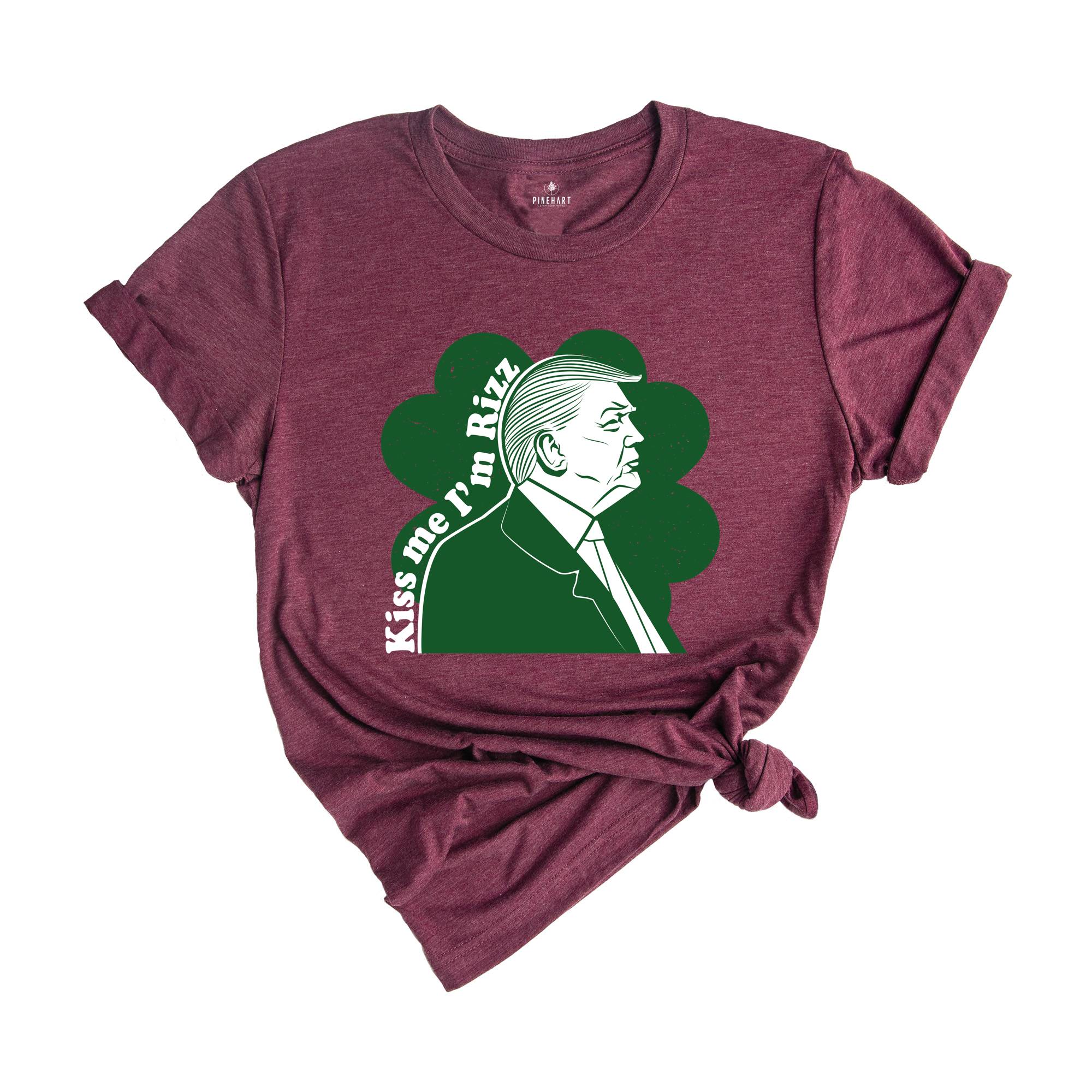 Kiss Me I'm Rizz Shirt, Trump Patrick Day Shirt, Trump Tee, Rizz Trump St. Patrick Day Tshirt, Cool St Patrick Shirt, Funny Trump Shirt