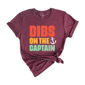 Dibs on the Captain Shirt, Funny Captain Shirt, Captain Shirt, Funny Lake Shirt, Boat Captain Gift, Captain Wife Shirt, Captain Gift Tee