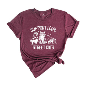 Support Local Street Cats Shirt, Vintage Raccoon Shirt, Vintage Shirts, Raccoon Shirt, Funny Shirts, Funny Trash Cat Shirt