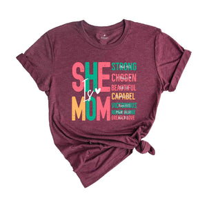 She Is Mom Shirt, Mother's Day Shirt, Blessed Mom Shirt, Bible Verse Shirt, Religious T-Shirt, Mom Shirt, Christian Mom Tee