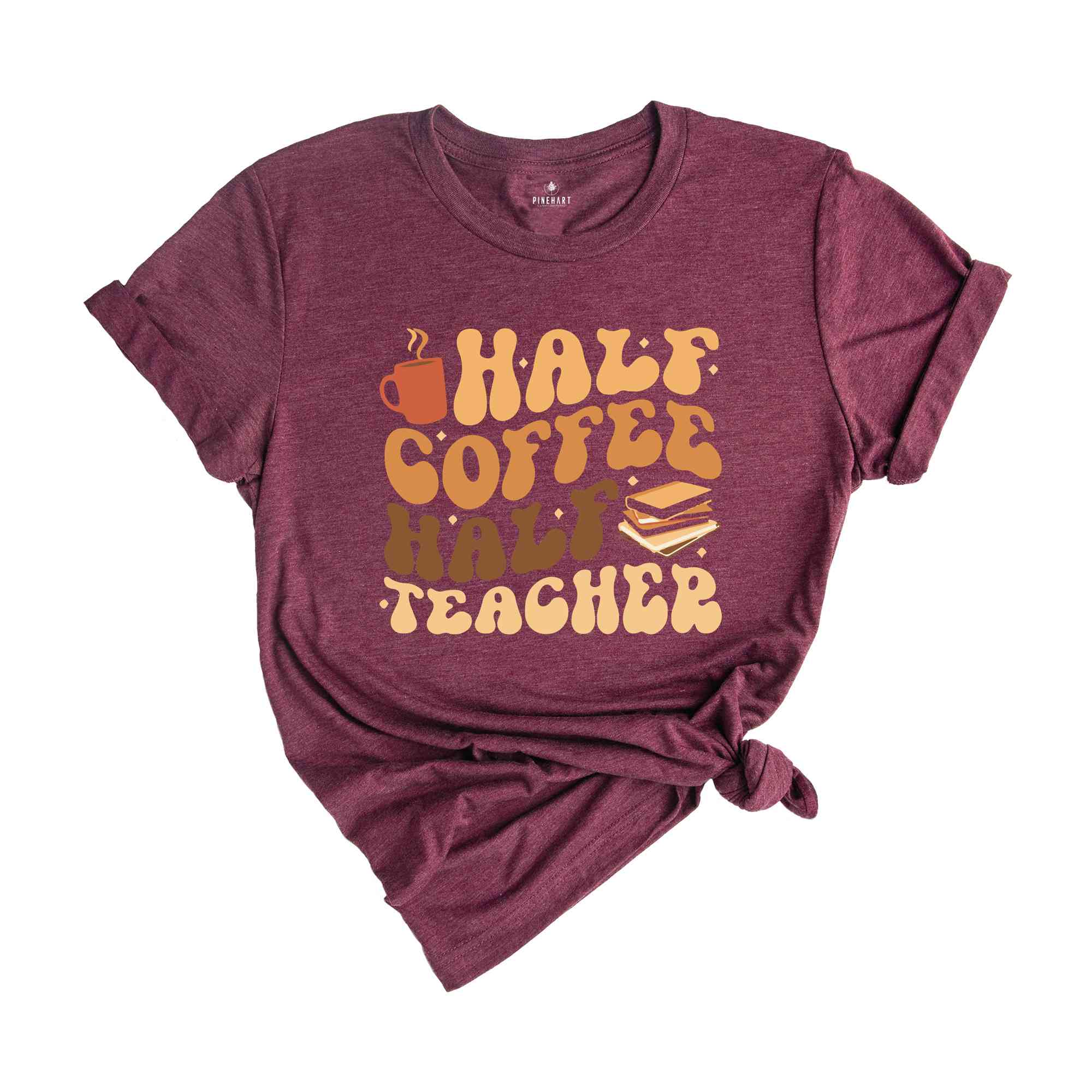 Half Coffee Half Teacher Shirt, Gift For Teacher, Kindergarten Teacher Tee, Coffee Lover Shirt, Teacher Appreciation Gift, Funny Teacher Tee