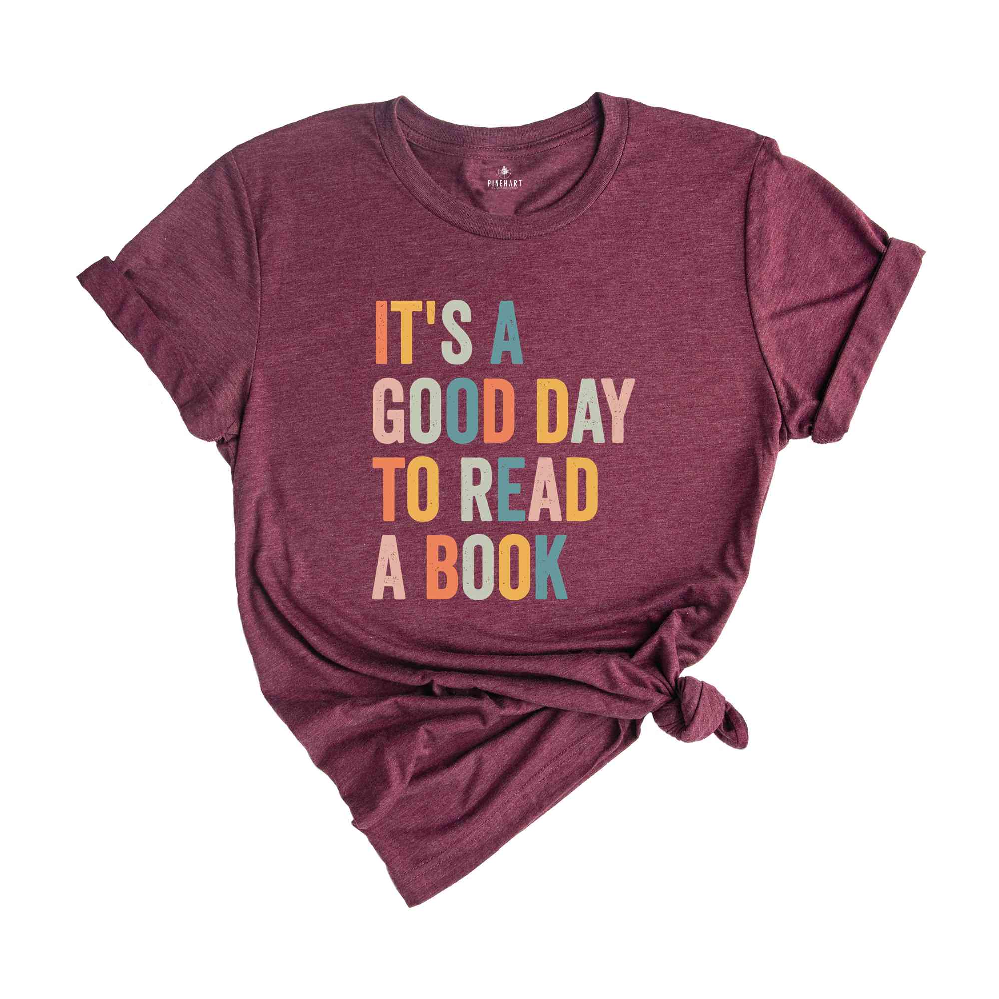 It’s A Good Day To Read A Book T-Shirt, Book Reader Shirt, Book Lovers Gifts, Gift for Bookworms, Reading Shirt