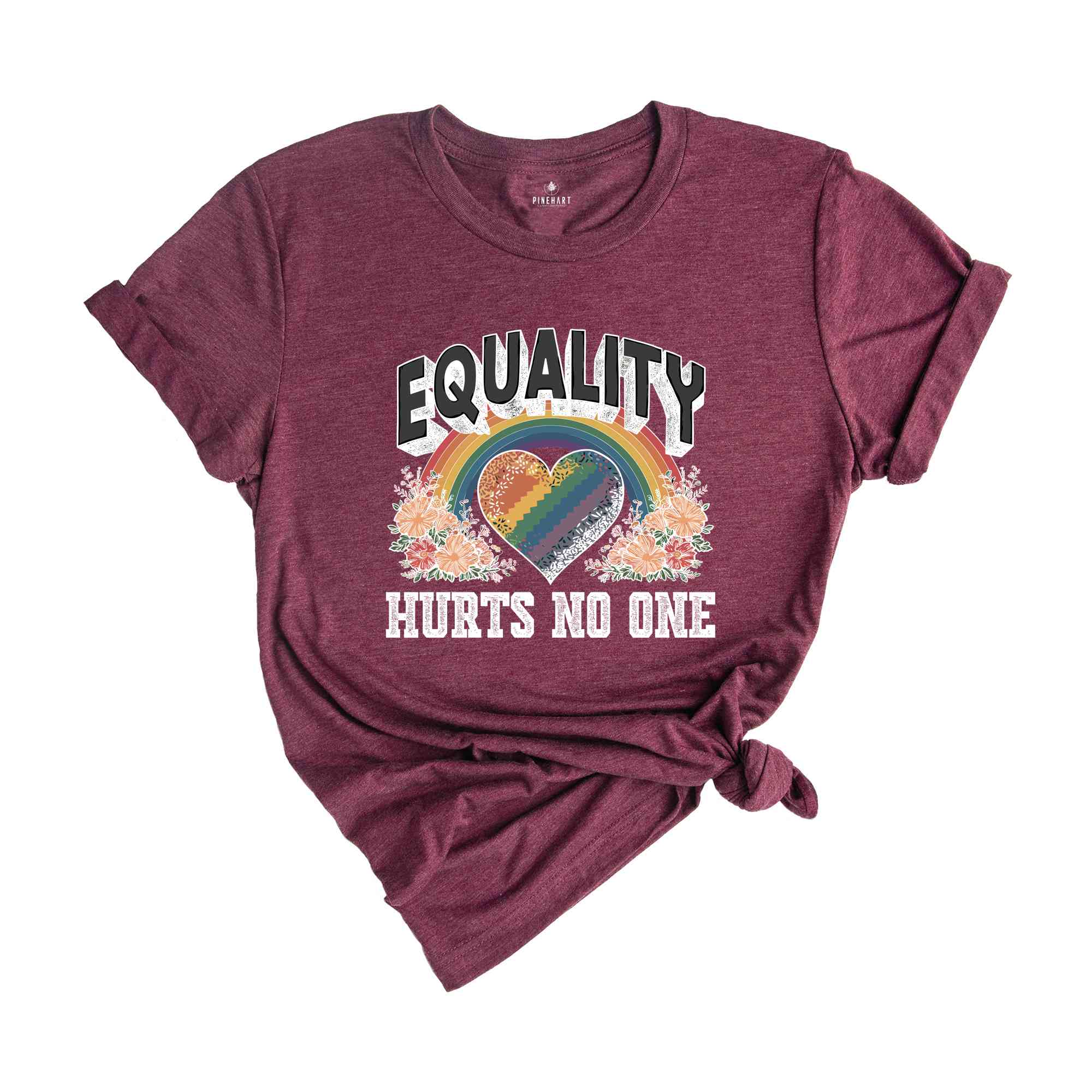 Equality Hurts No One Shirt, Black Lives Matter, Equal Rights, Pride Shirt, LGBT Shirt, Social Justice,Human Rights, Anti Racism, Gay Pride