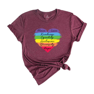 Peace Love Kindness Equality Inclusion Diversity Hope Shirt, Heart Shirt, Love Is Love Shirt, LGBT Shirt, Rainbow Shirt, Transgender Shirt