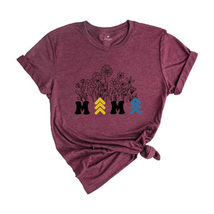 Mama Shirt, Downs Syndrome Mama Shirt, Down Syndrome Awareness Shirt, Down Syndrome Shirt, Down Syndrome Child