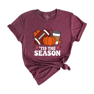 Tis The Season Shirt, Thanksgiving Pumpkin Shirt, Fall Shirts, Fall Gifts, Gameday Fall Shirt, Fall Vibes Shirt, Autumn Shirt