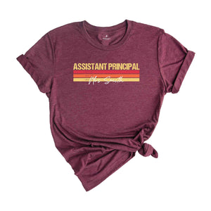 Custom Assistant Principal T-Shirt, Custom Gift for Principal, Personalized Teacher Appreciation Shirt, Principal Shirts